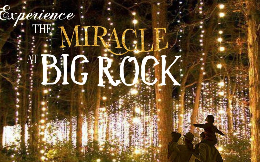 Miracle at Big Rock