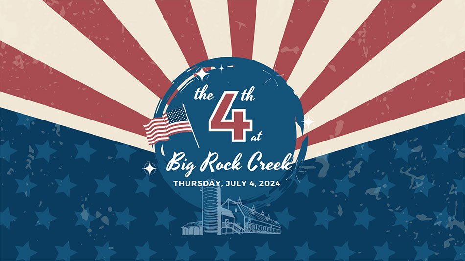 The 4th at Big Rock | July 4th 2pm-10pm